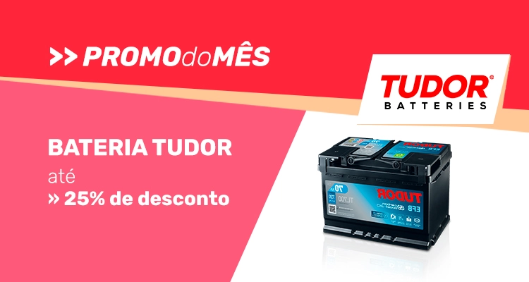 PRODUTO DO MÊS - BATERIAS TUDOR        